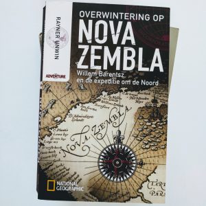 boek Nova Zembla Willem Barentsz Gerrit de Veer dagboek zeilen ontdekkingsreis expeditie tallship noordpool Spitsbergen
